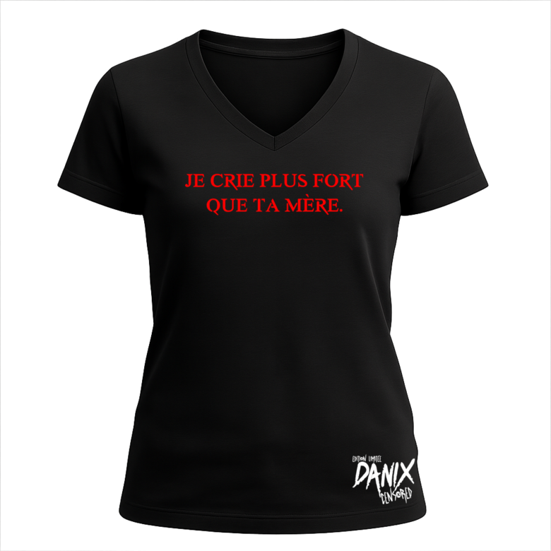Tshirt Je crie plus fort que ta mère